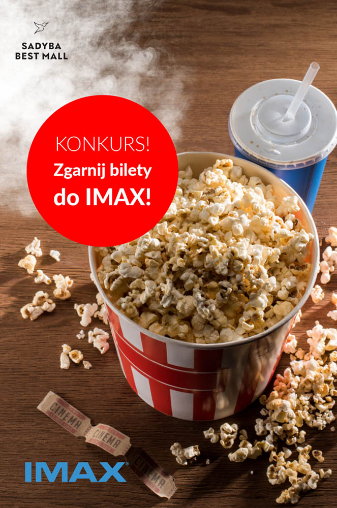 IMAX Sadyba Best Mall - Konkurs plakat